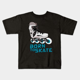 Born to Skate Kids T-Shirt